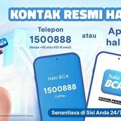 Layanan Halo BCA 24 Jam Aktif! Ini Dia Nomor Layanan BCA Call Center BCA WA Cs BCA